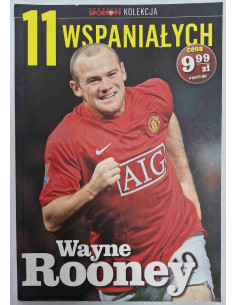 11 wspaniałych Wayne Rooney