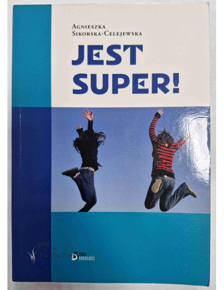 Sikorska-Celejewska - Jest super!