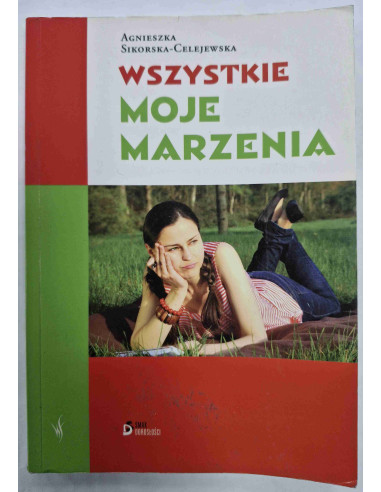 Sikorska-Celejewska - Wszystkie moje marzenia