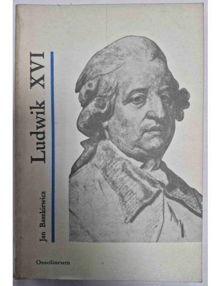 Baszkiewicz - Ludwik XVI
