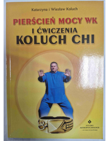 Koluch - Pierścień mocy WK i ćwiczenia Koluch Chi