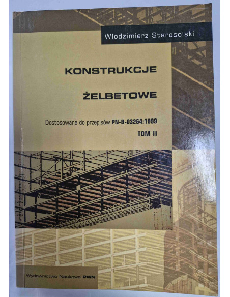 Starosolski - Konstrukcje żelbetowe tom 2