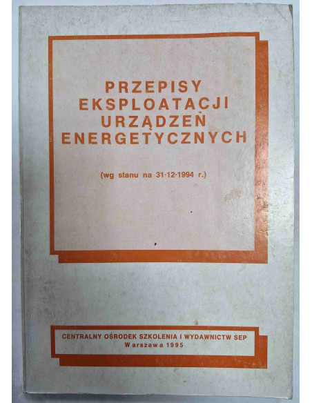 Przepisy eksploatacji urządzeń energetycznych