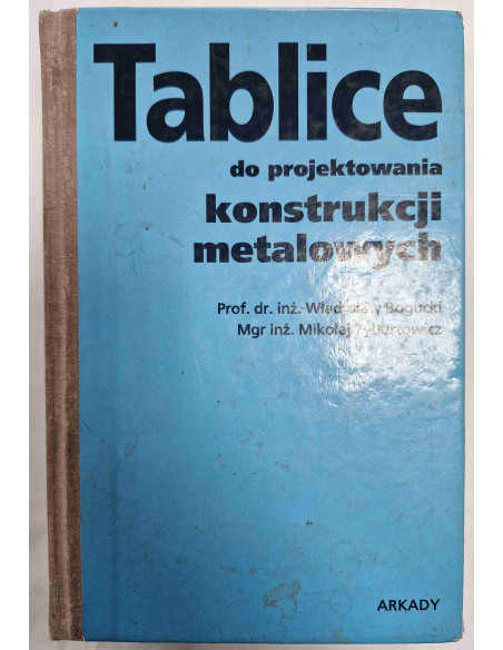 Tablice do projektowania konstrukcji metalowych