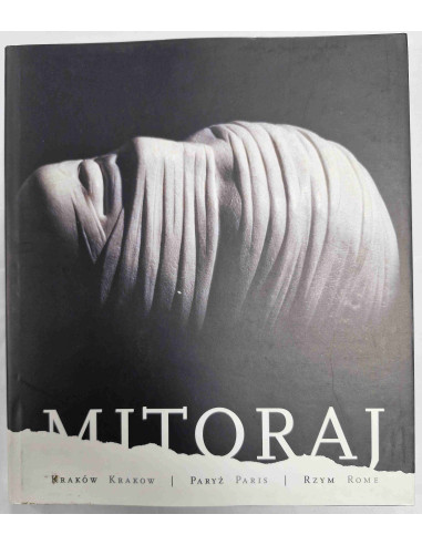 Mitoraj Kraków Paryż Rzym