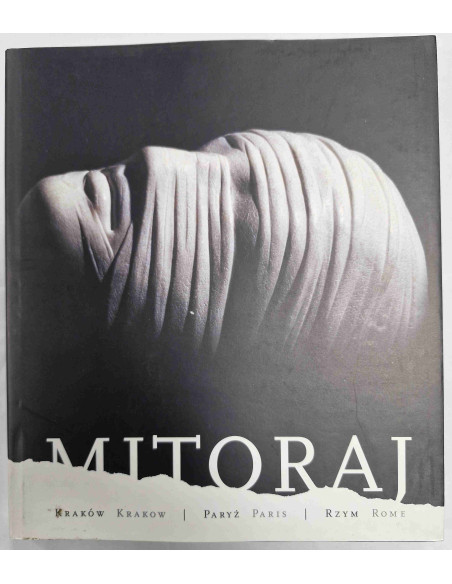 Mitoraj Kraków Paryż Rzym