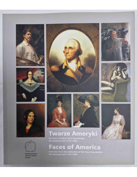 Twarze Ameryki 1770-1940
