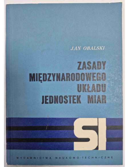 Obalski - Zasady międzynarodowego układu jednostek miar SI