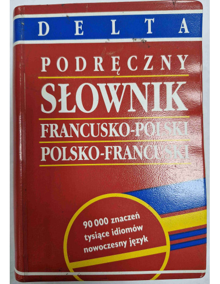 Podręczny słownik francusko-polski polsko-francuski