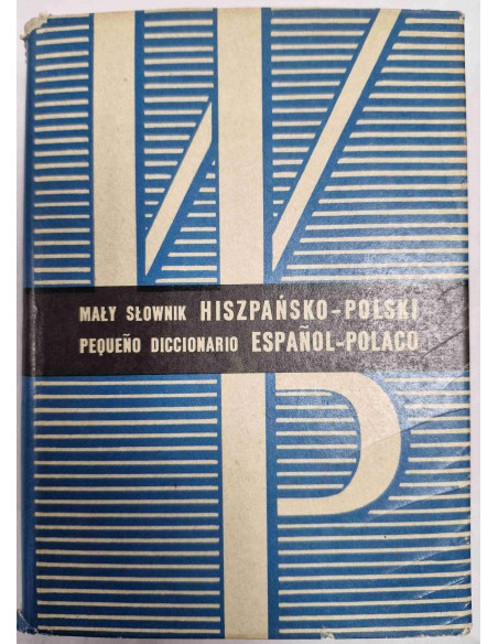 Mały słownik hiszpańsko-polski polsko-hiszpański