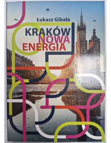 Gibała - Kraków Nowa energia