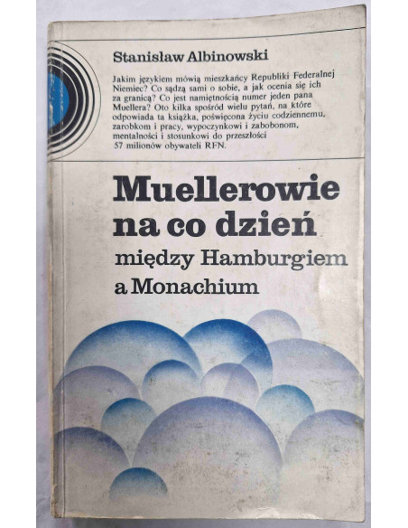 Albinowski - Muellerowie na co dzień między Hamburgiem a Monachium