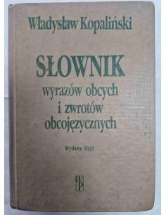 Kopaliński - Słownik wyrazów obcych i zwrotów obcojęzycznych
