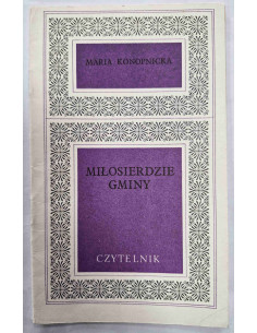 Konopnicka - Miłosierdzie gminy