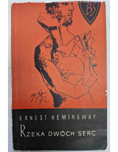 Hemingway - Rzeka dwóch serc