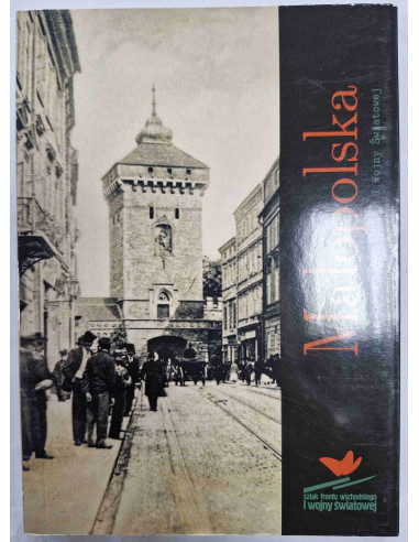 Małopolska Szlak Frontu Wschodniego I Wojny...