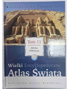Wielki Encyklopedyczny Atlas Świata Tom 11 Afryka Północna