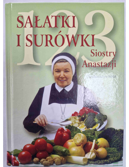 123 sałatki i surówki siostry Anastazji