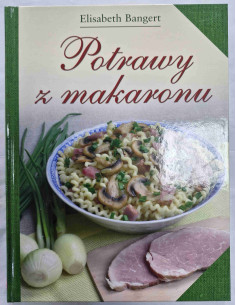 Bangert - Potrawy z makaronu