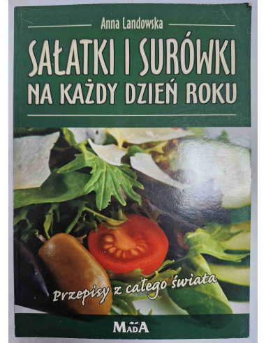 Landowska - Sałatki i surówki na każdy dzień roku