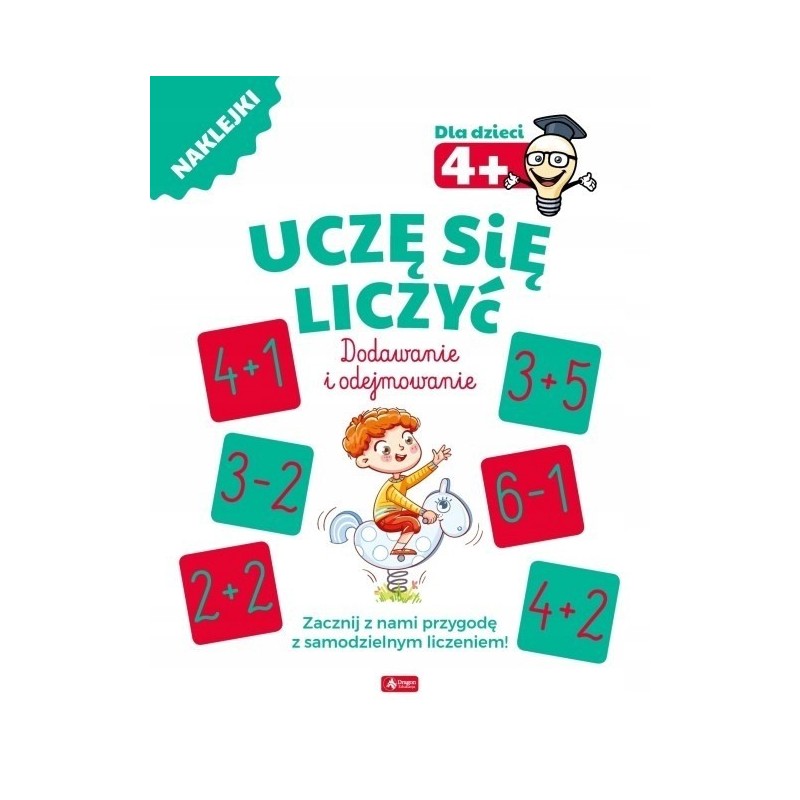 Uczę się liczyć Dodawanie i odejmowanie dzieci 4+