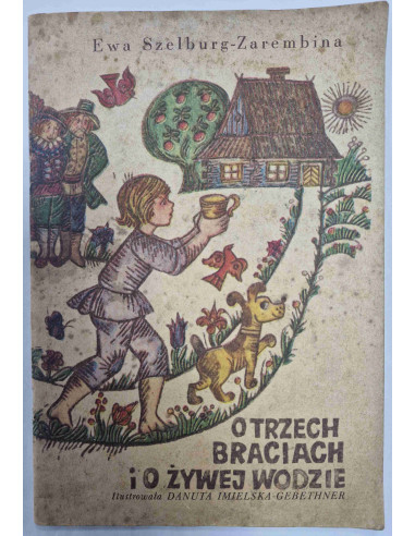Szelburg-Zarembina - O trzech braciach i o...