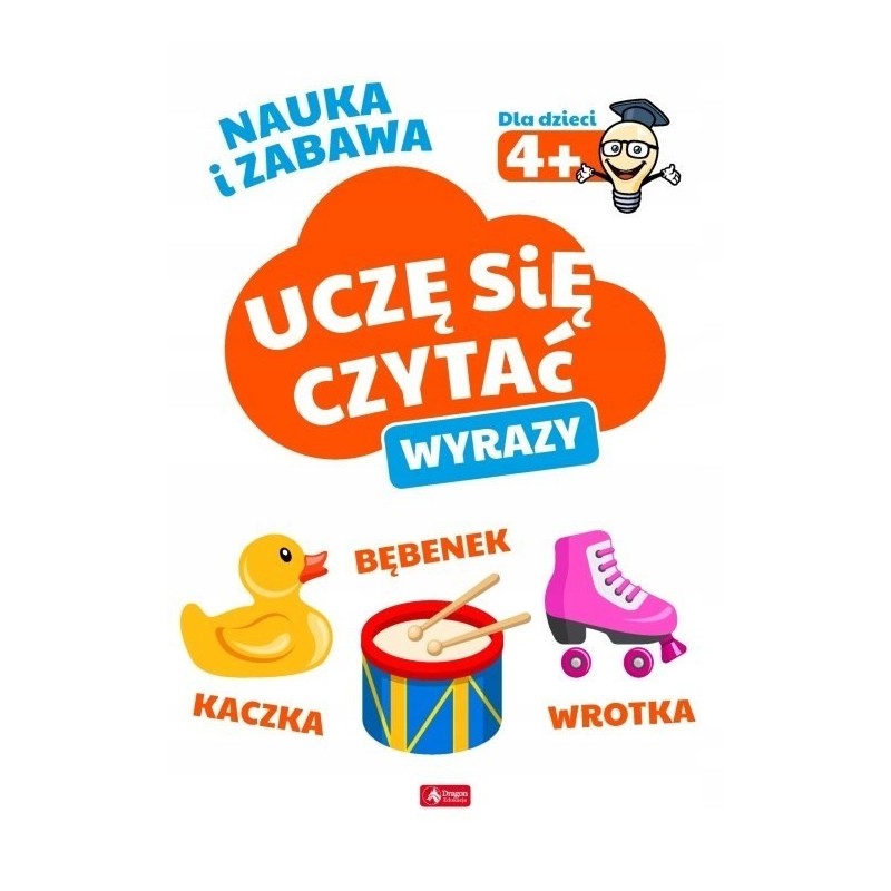 Uczę się czytać Wyrazy dzieci 4+