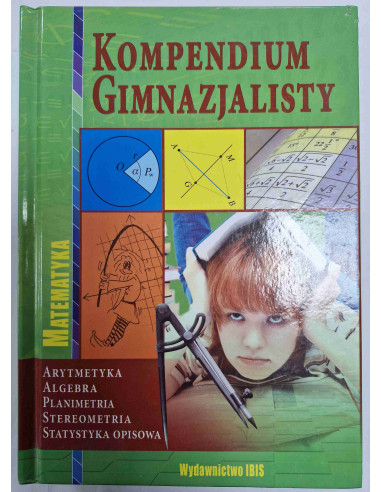 Kompendium Gimnazjalisty Matematyka