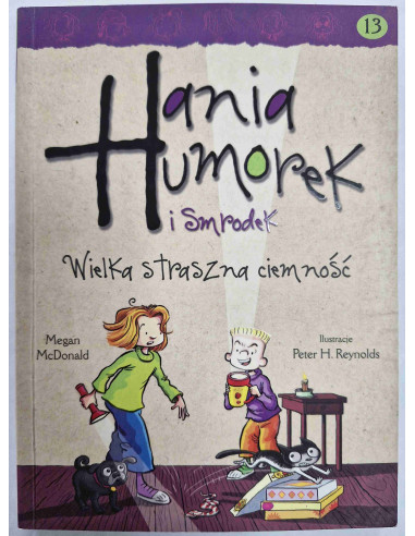 Hania Humorek i Smrodek Wielka straszna...