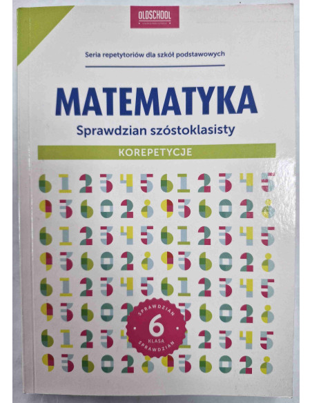 Matematyka Sprawdzian szóstoklasisty Korepetycje