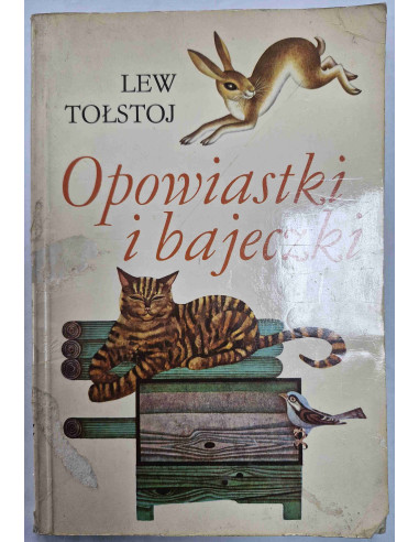 Tołstoj - Opowiastki i bajeczki