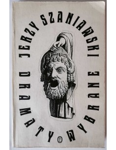 Szaniawski - Dramaty wybrane