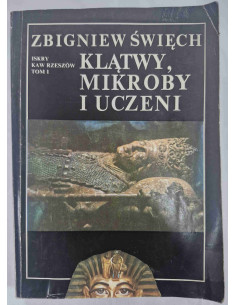 Święch - Klątwy mikroby i uczeni