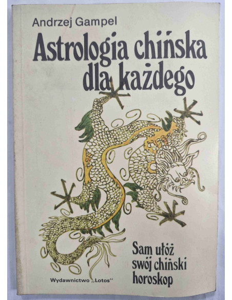 Gampel - Astrologia chińska dla każdego
