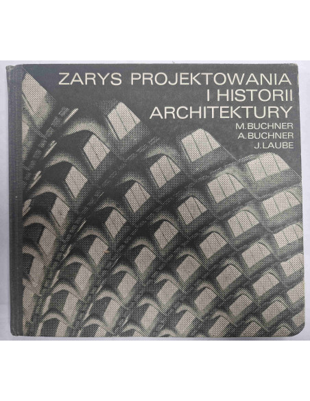 Buchner - Zarys projektowania i historii architektury