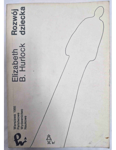 Hurlock - Rozwój dziecka