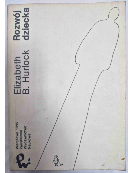 Hurlock - Rozwój dziecka