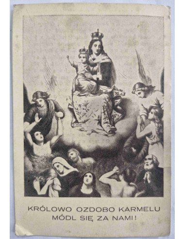 Obrazek święty Królowo Ozdobo Karmelu O Mszach...