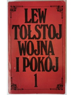 Tołstoj - Wojna i pokój część 1