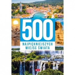 500 najpiękniejszych miejsc świata