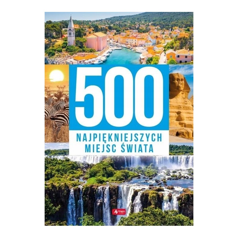 500 najpiękniejszych miejsc świata