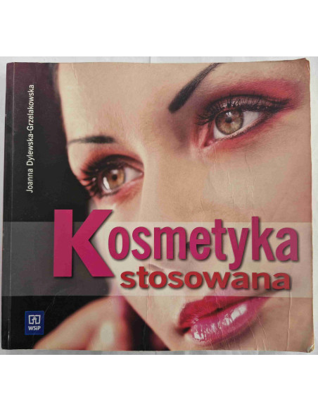 Dylewska-Grzelakowska - Kosmetyka stosowana
