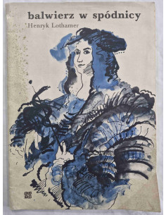Lothamer - Balwierz w spódnicy