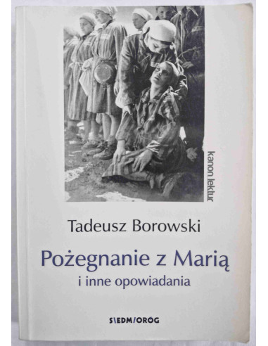 Borowski - Pożegnanie z Marią i inne opowiadania