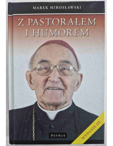 Mirosławski - Z pastorałem i humorem