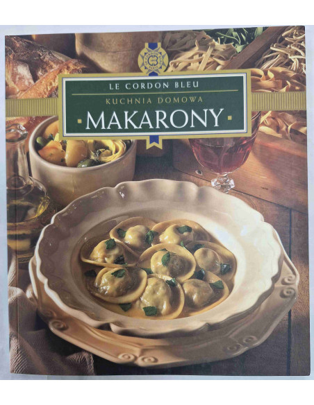 Le Cordon Bleu Kuchnia domowa Makarony