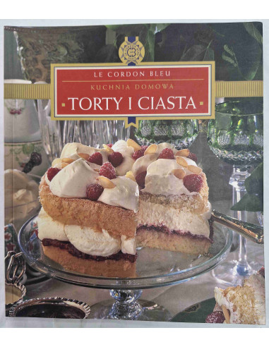 Le Cordon Bleu Kuchnia domowa Torty i ciasta