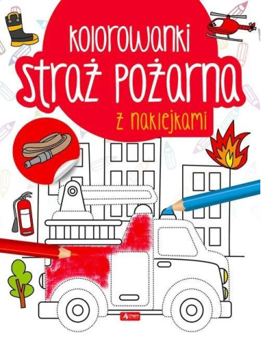 Kolorowanka z naklejkami Straż pożarna