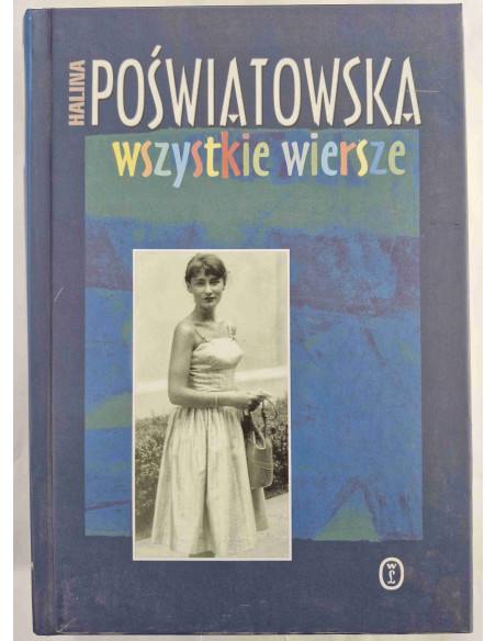 Poświatowska - Wszystkie wiersze