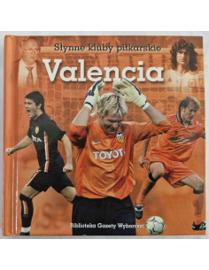 Słynne kluby piłkarskie Valencia
